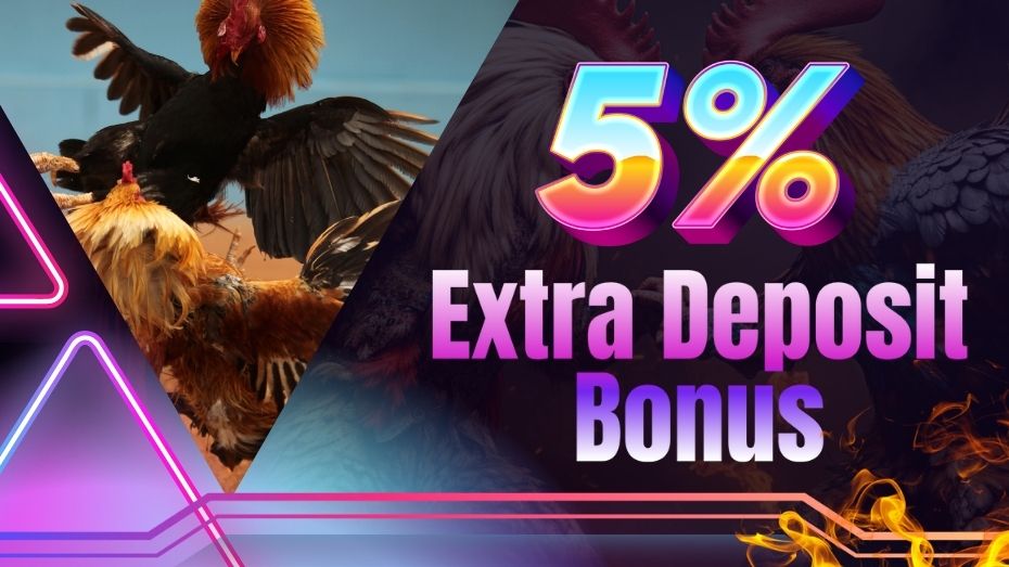 5% Extra Deposit bonus